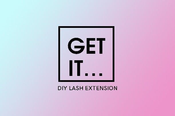 GET IT .. ( lash extensions)